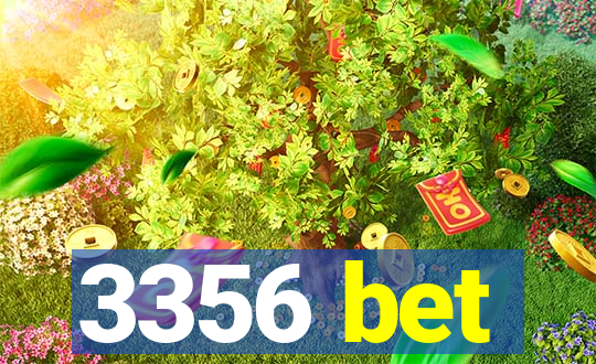 3356 bet